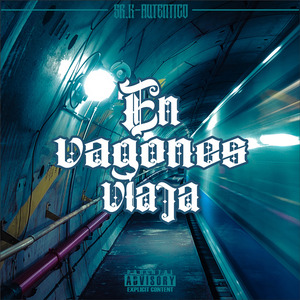 En Vagones Viaja