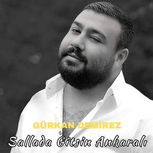 Sallada Gitsin Ankaralı