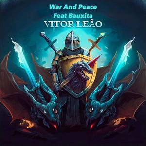 War and Peace (feat. Bauxita)