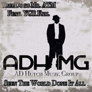 Seen the World Done It All (Feat. YGR Fam.)
