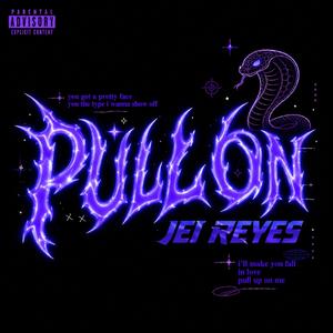 PULL ON