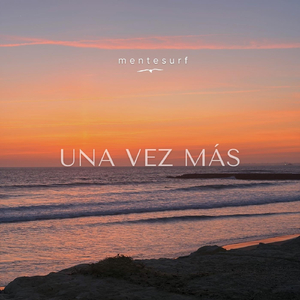 Una Vez Más
