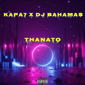 Thanato (feat. Dj Bahamas)