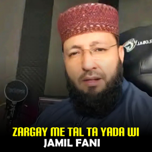 Zargay Me Tal Ta Yada Wi
