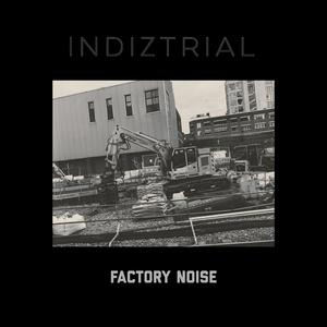 Factory Noise
