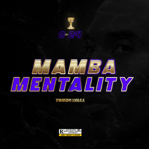 Mamba Mentality