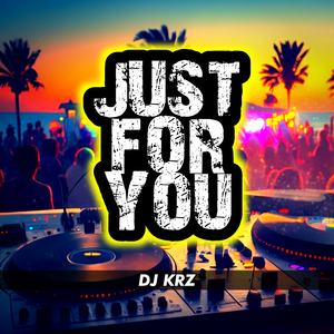 Just For You (Remix)