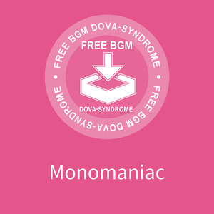 Monomaniac
