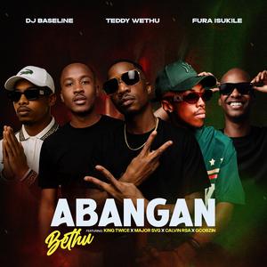 Abangani bethu