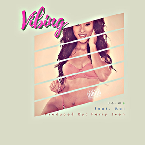Vibing (feat. Mai)