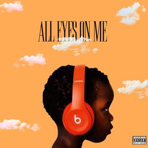 A.E.O.M (All Eyez On Me)