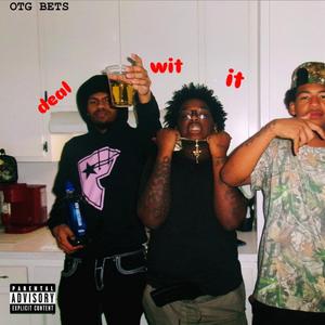 DEAL WIT IT (2024)