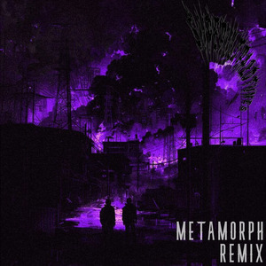 Metamorph (Slowed)