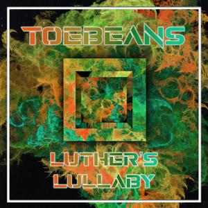 Luther's Lullaby