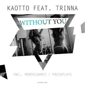 Without You (Manoolgames Remix)