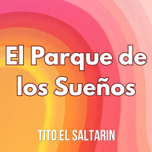 El Parque de los Sueños