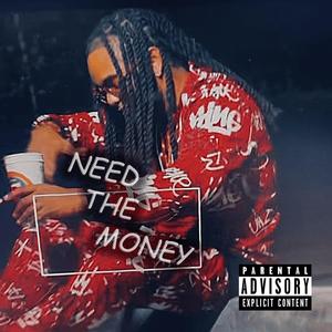 Need The Money