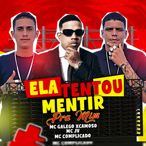 Ela Tentou Mentir pra Mim