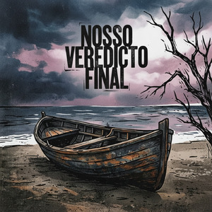 NOSSO VEREDICTO FINAL