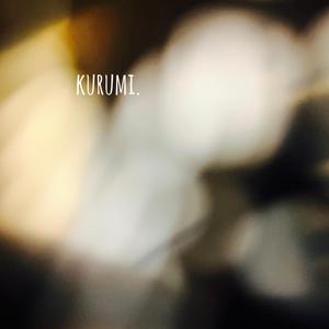KURUMI.