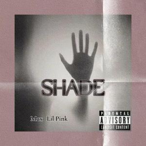 SHADE