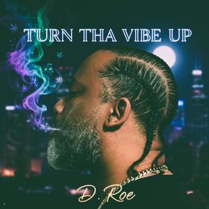 Turn Tha Vibe Up