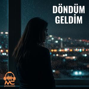 Döndüm Geldim