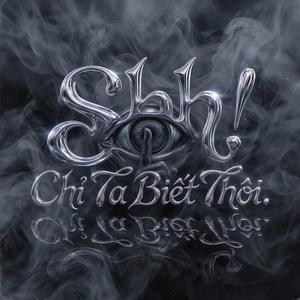 Shh! Chỉ Ta Biết Thôi (feat. Luminas) (Dage Remix)
