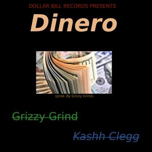 Dinero (feat. Kashh Clegg)