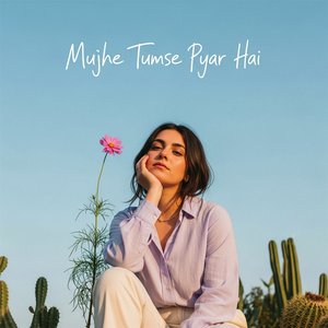 Mujhe Tumse Pyar Hai