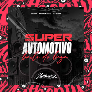 Super Automotivo Baile do Bega