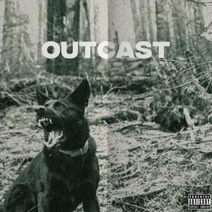 OUTCAST (feat. Afrodamus, C-dawg & Noh Face)