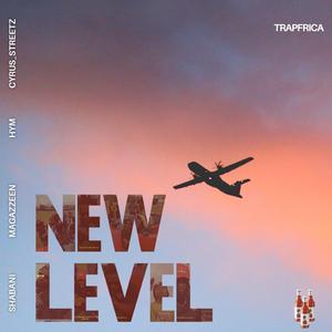 New Level (feat. Shabani, hym, Magazzeen & Cyrus_Streetz)
