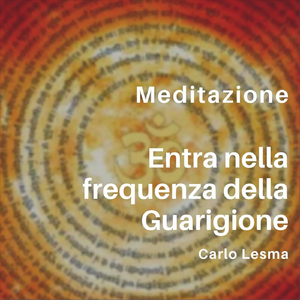 Entra nella frequenza della Guarigione