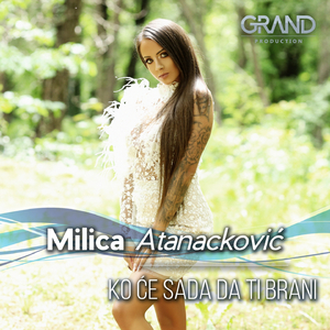 Ko Će Sada Da Ti Brani