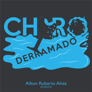 Choro Derramado