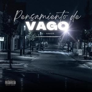 Pensamiento de vagoo (feat. Haker)