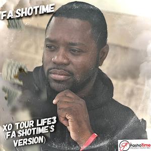 XO Tour Lif3 (Fa'shotime's Turn)