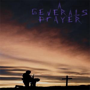 A Generals Prayer