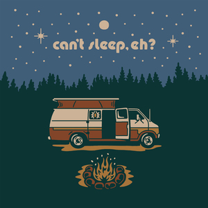 Can't Sleep, Eh? (Maple Haven)