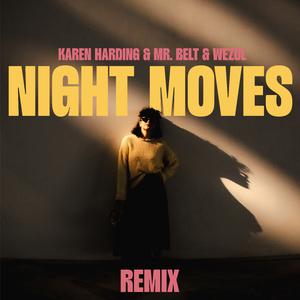 Night Moves (Karim Naas Remix)