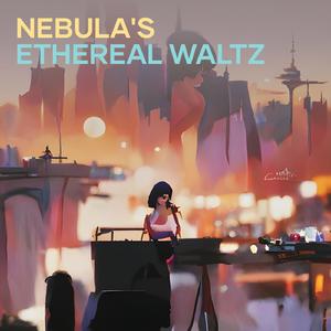 Nebula's Ethereal Waltz