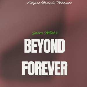 Beyond Forever