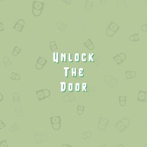 Unlock The Door