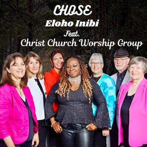 CHOSE (feat. Christ Church Worship Group)