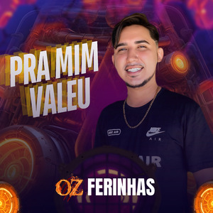 Pra Mim Valeu