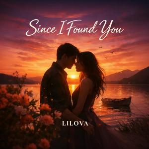 Since I Found You