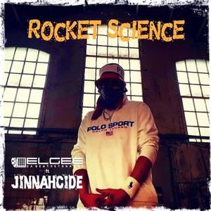 Rocket Science (feat. Jinnahcide)