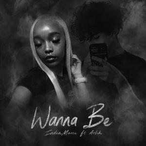 Wanna Be (feat. Arlik)
