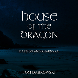 Daemon and Rhaenyra (From "House of the Dragon")